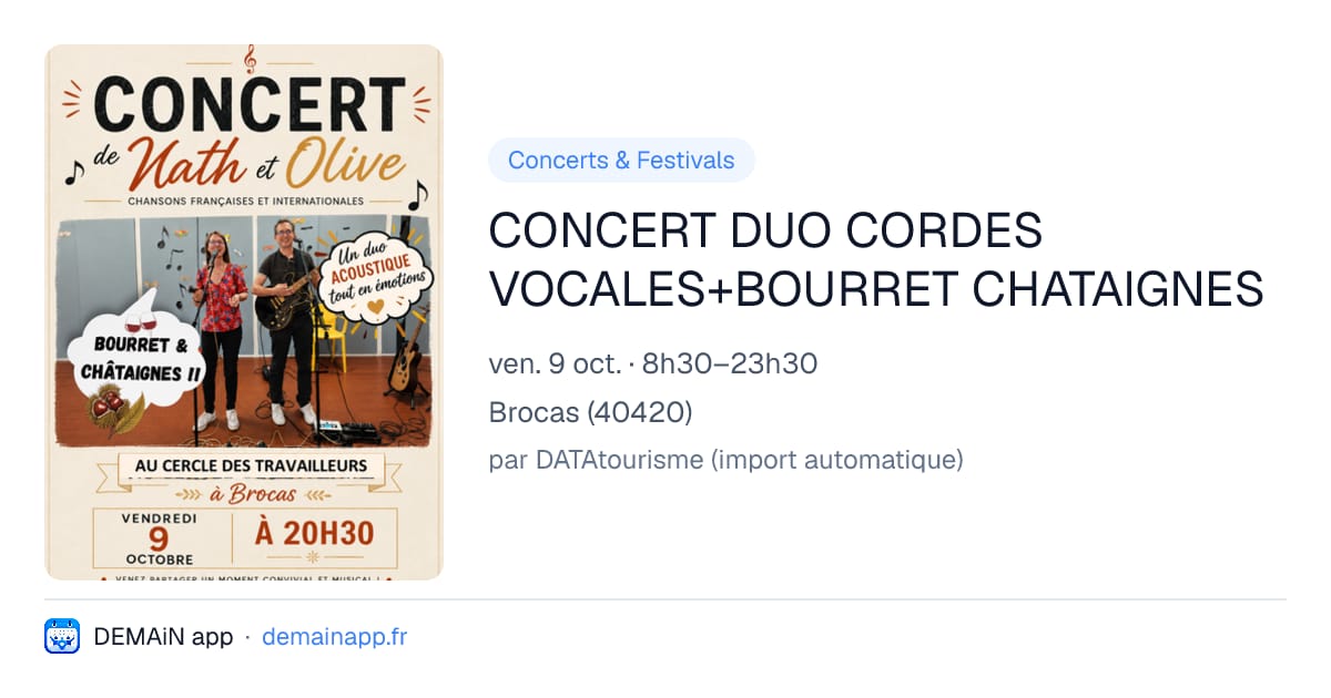 CONCERT DUO CORDES VOCALES+BOURRET CHATAIGNES — Brocas