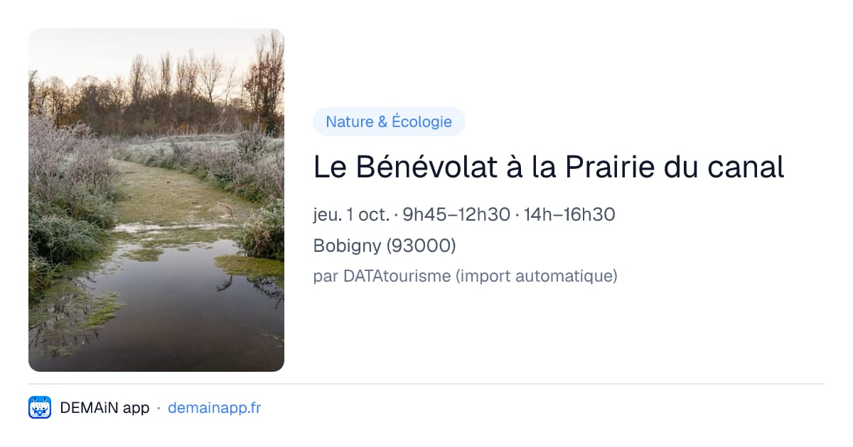 Le Bénévolat à la Prairie du canal — Bobigny