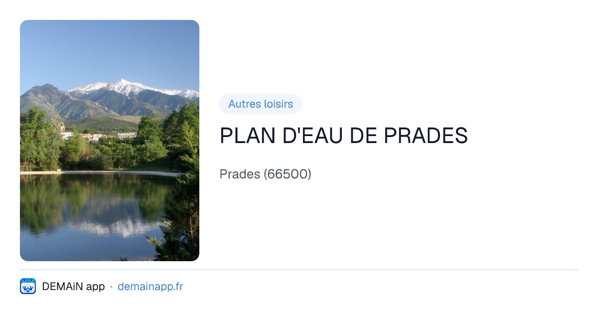 PLAN D'EAU DE PRADES — Prades