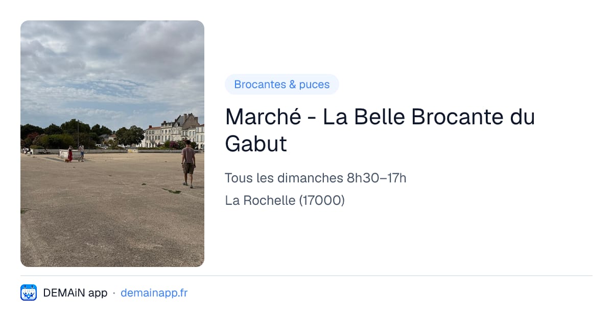 Marché - La Belle Brocante du Gabut — La Rochelle