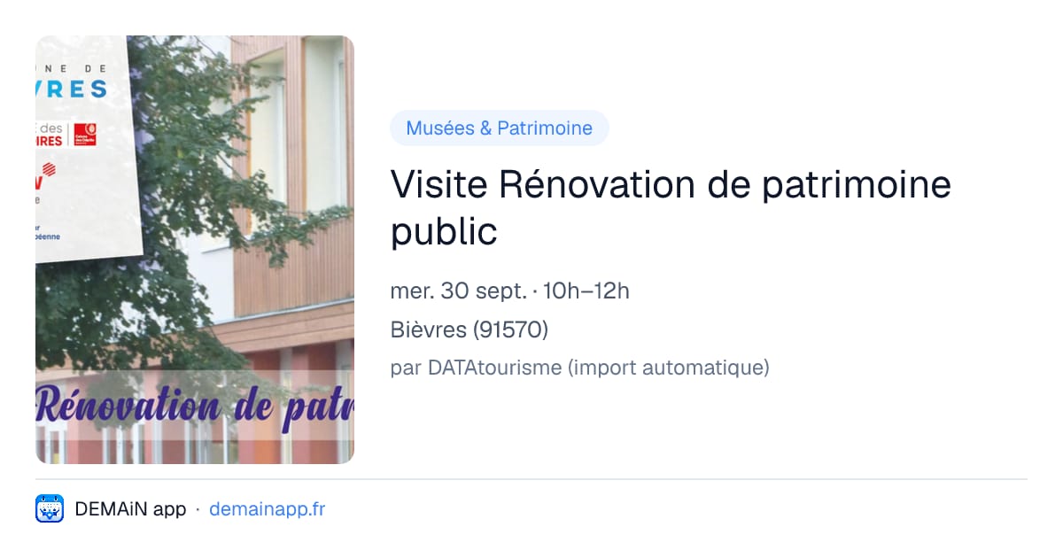 Visite Rénovation de patrimoine public — Bièvres