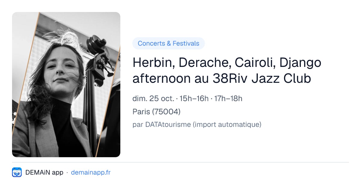 Herbin, Derache, Cairoli, Django afternoon au 38Riv Jazz Club — Paris
