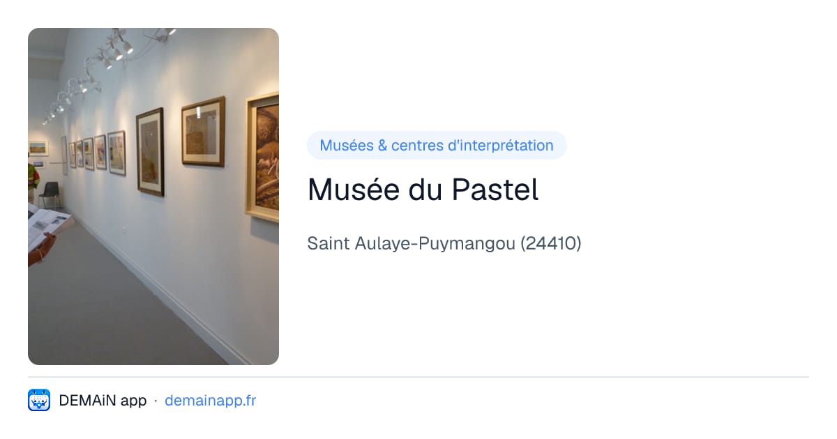 Musée du Pastel — Saint Aulaye-Puymangou