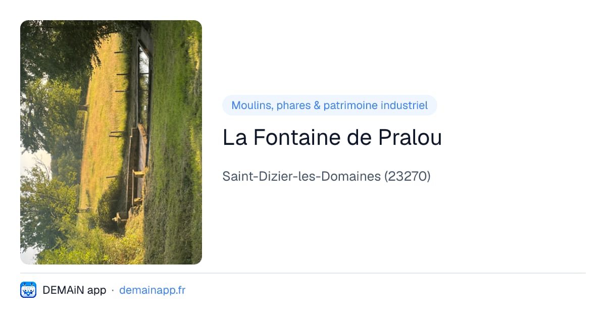 La Fontaine de Pralou — Saint-Dizier-les-Domaines