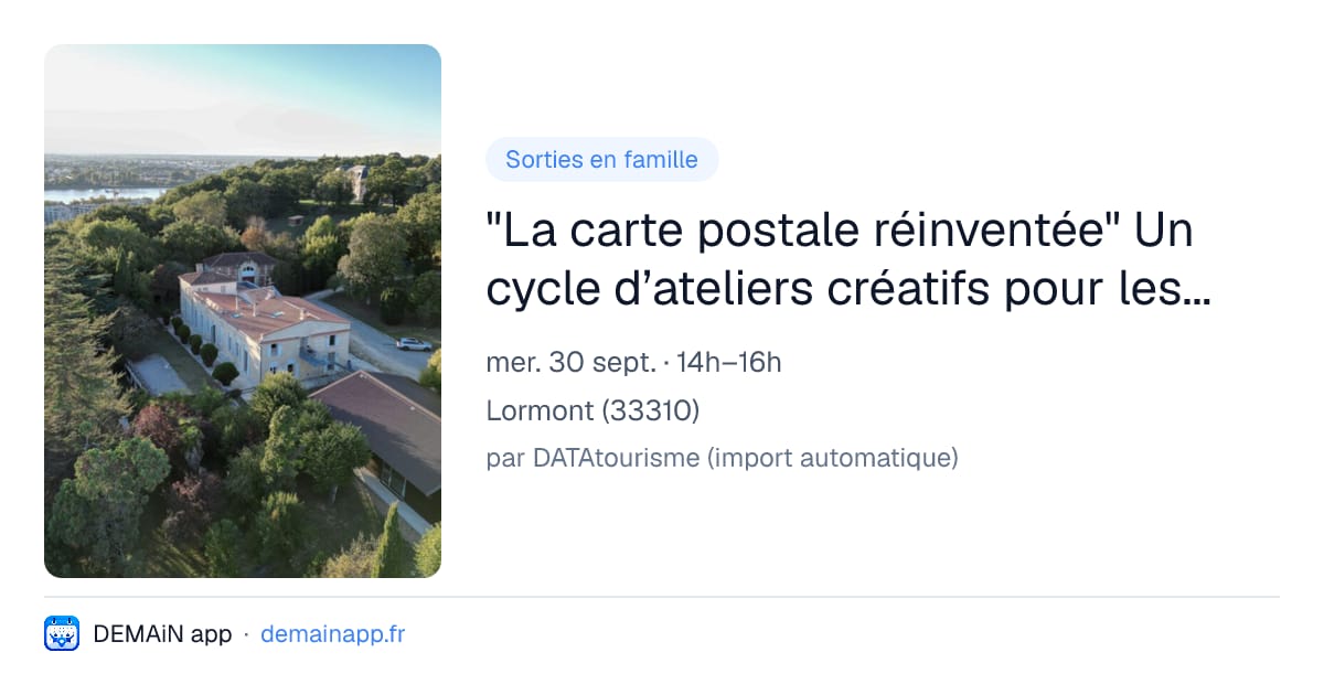 "La carte postale réinventée" Un cycle d’ateliers créatifs pour les enfants avec l’autrice Laurence de la Fuente et l’artiste Anne-Laure Boyer — Lormont