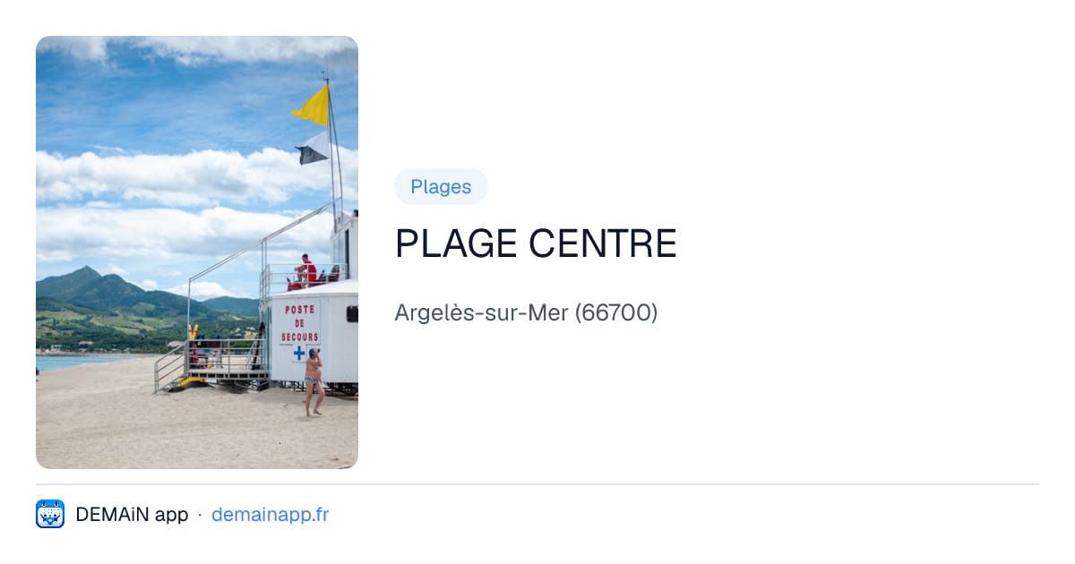 PLAGE CENTRE — Argelès-sur-Mer
