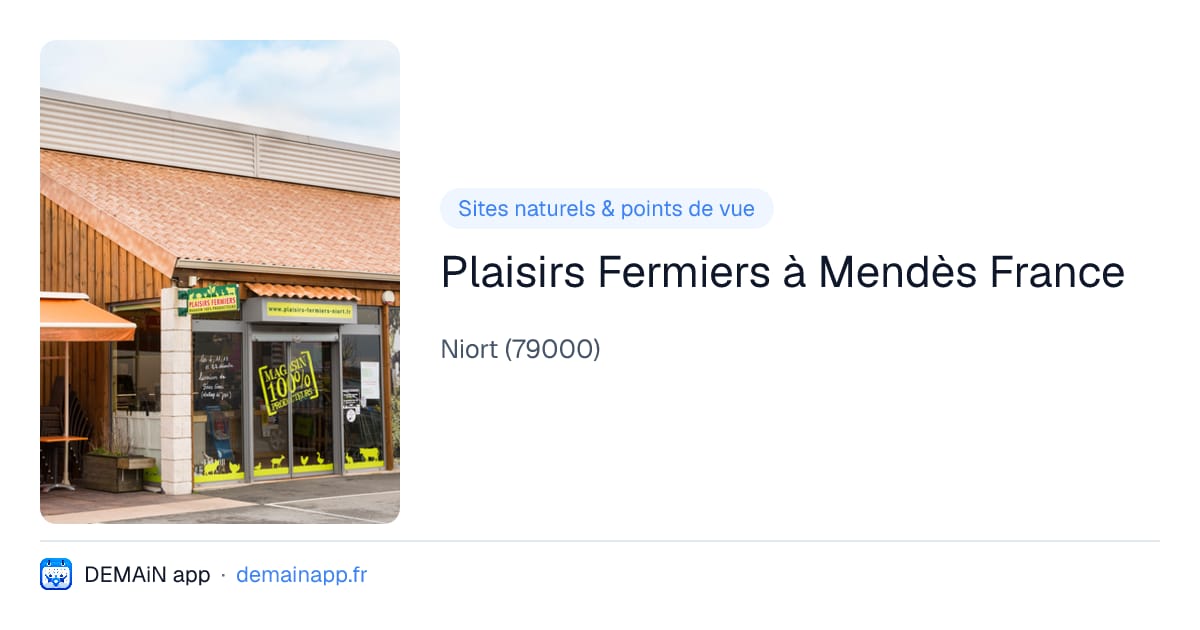 Plaisirs Fermiers à Mendès France — Niort
