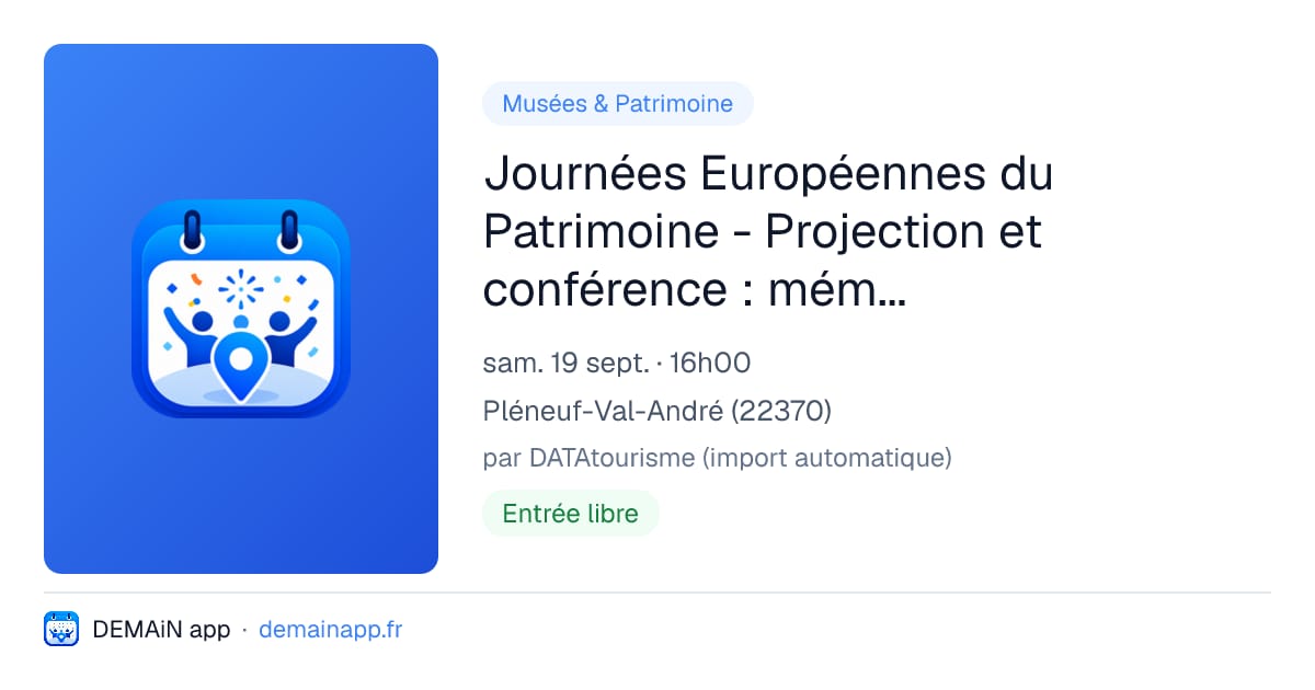 Journées Européennes du Patrimoine - Projection et conférence : mémoires du tourisme balnéaire — Pléneuf-Val-André