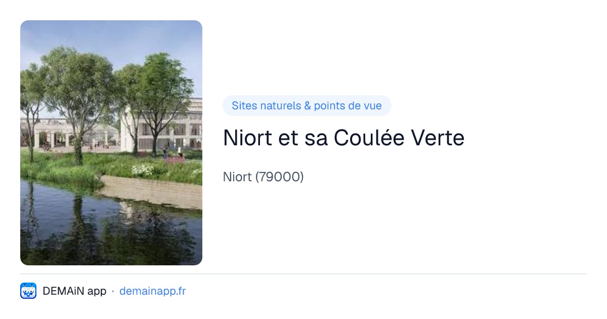 Niort et sa Coulée Verte — Niort