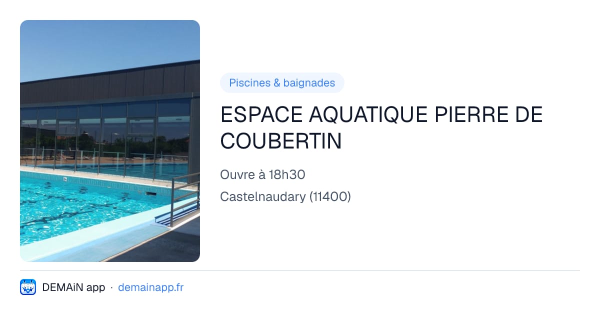 ESPACE AQUATIQUE PIERRE DE COUBERTIN — Castelnaudary