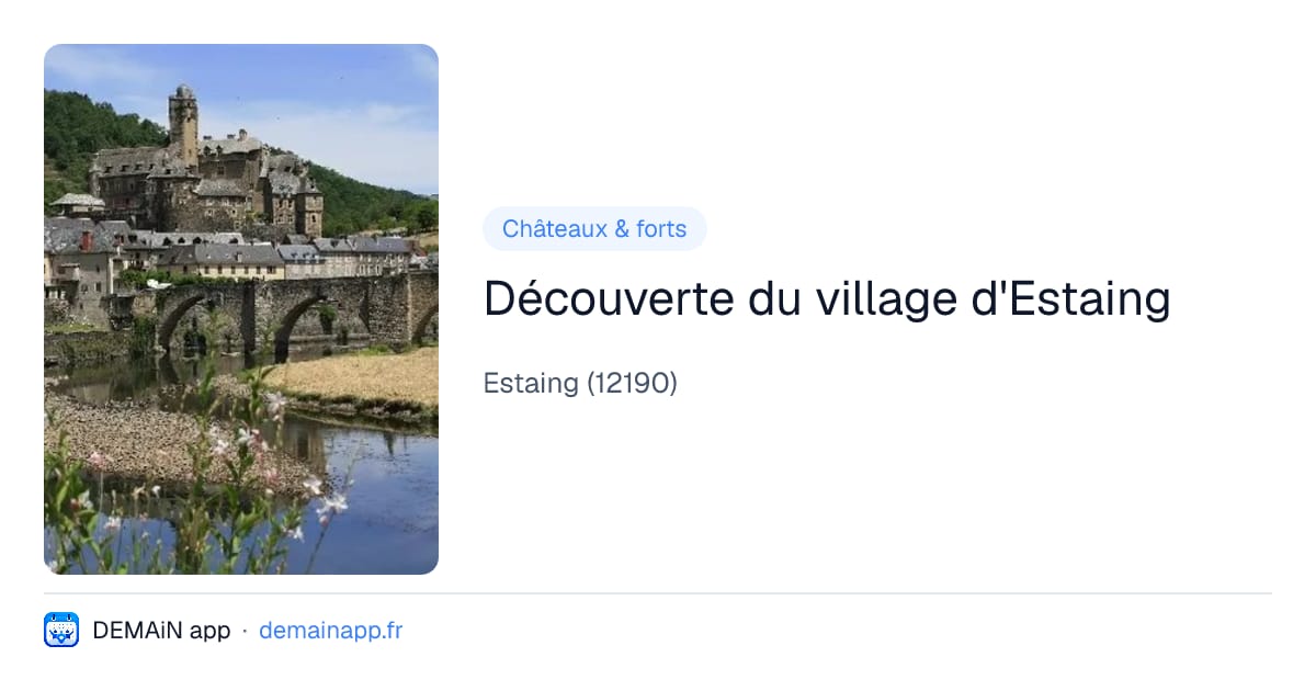 Découverte du village d'Estaing — Estaing