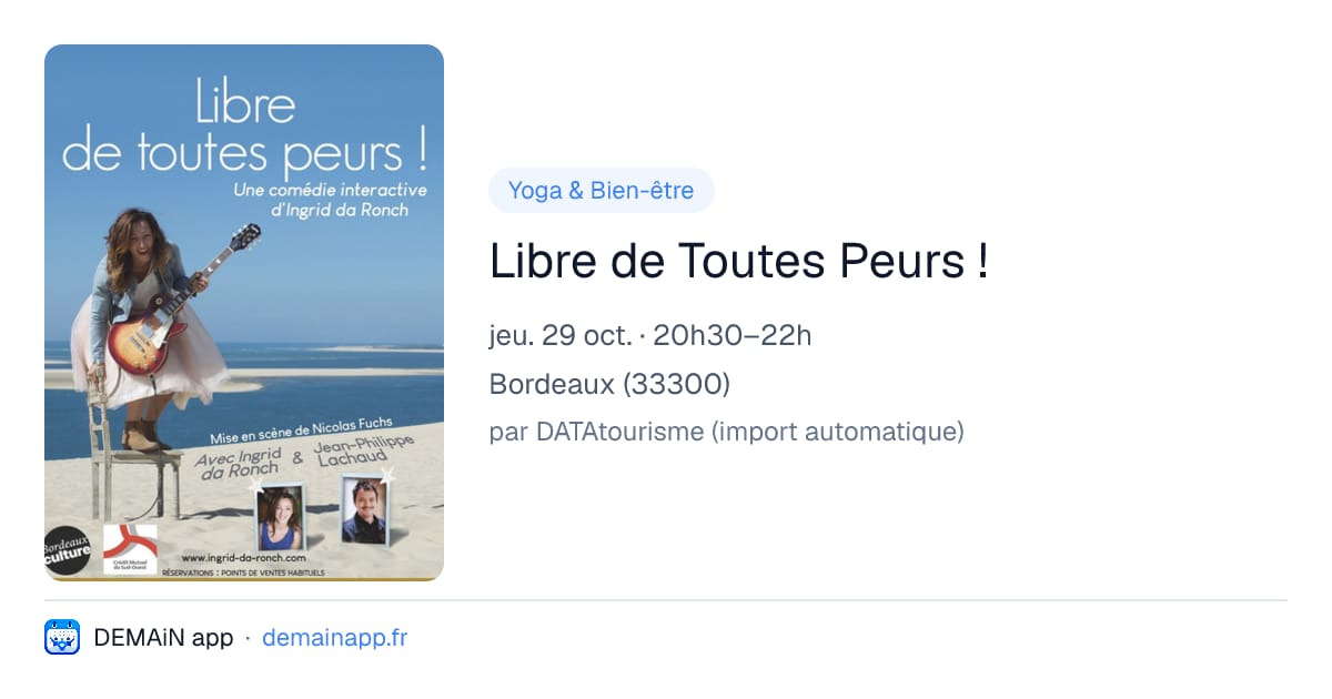 Libre de Toutes Peurs ! — Bordeaux
