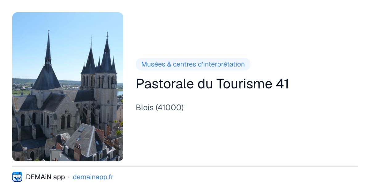 Pastorale du Tourisme 41 — Blois
