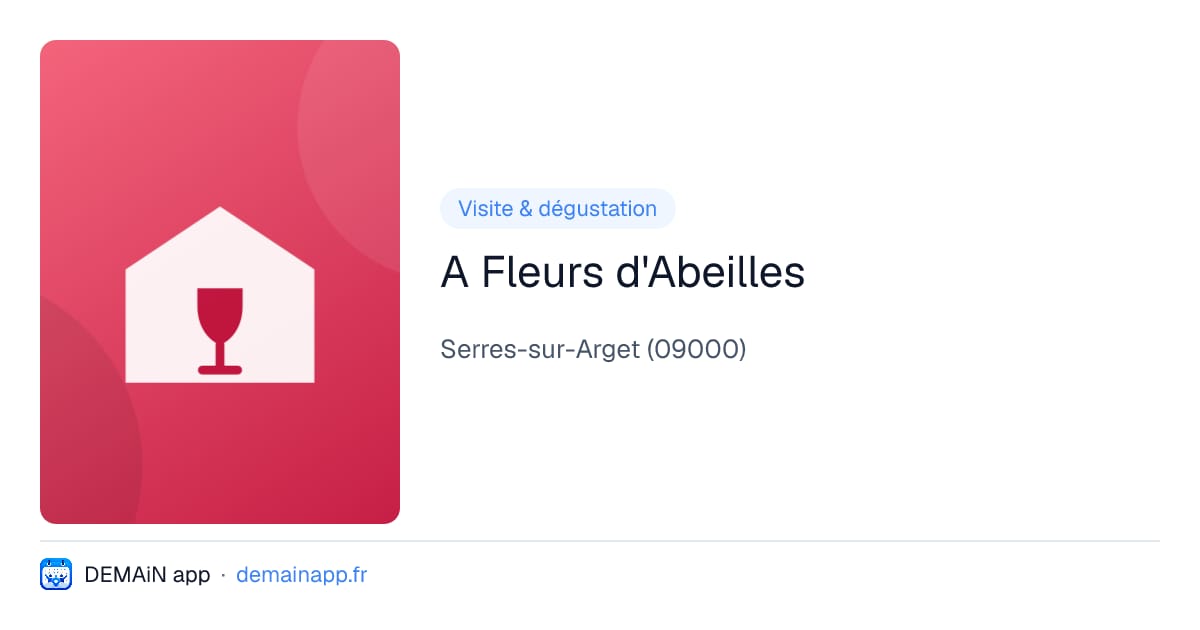 A Fleurs d'Abeilles — Serres-sur-Arget