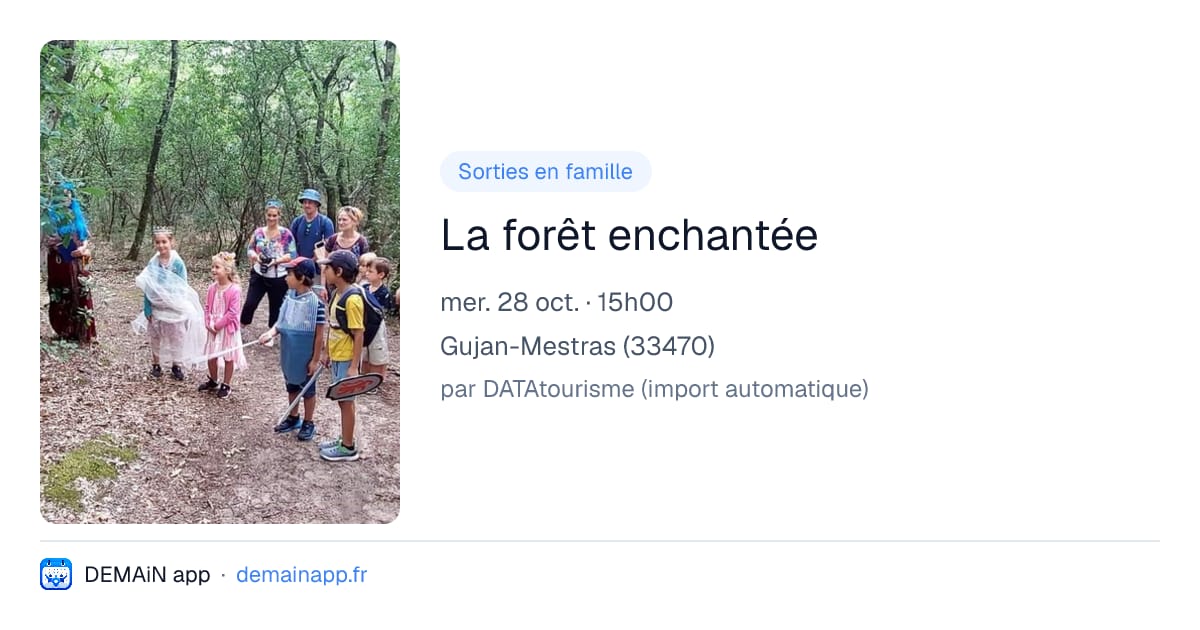 La forêt enchantée — Gujan-Mestras