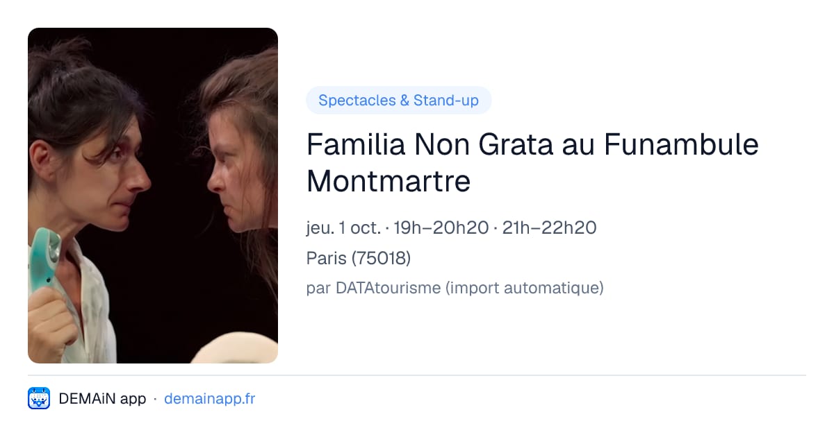 Familia Non Grata au Funambule Montmartre — Paris