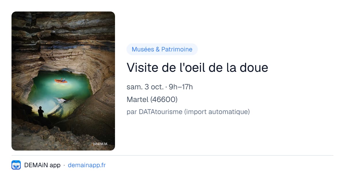 Visite de l'oeil de la doue — Martel