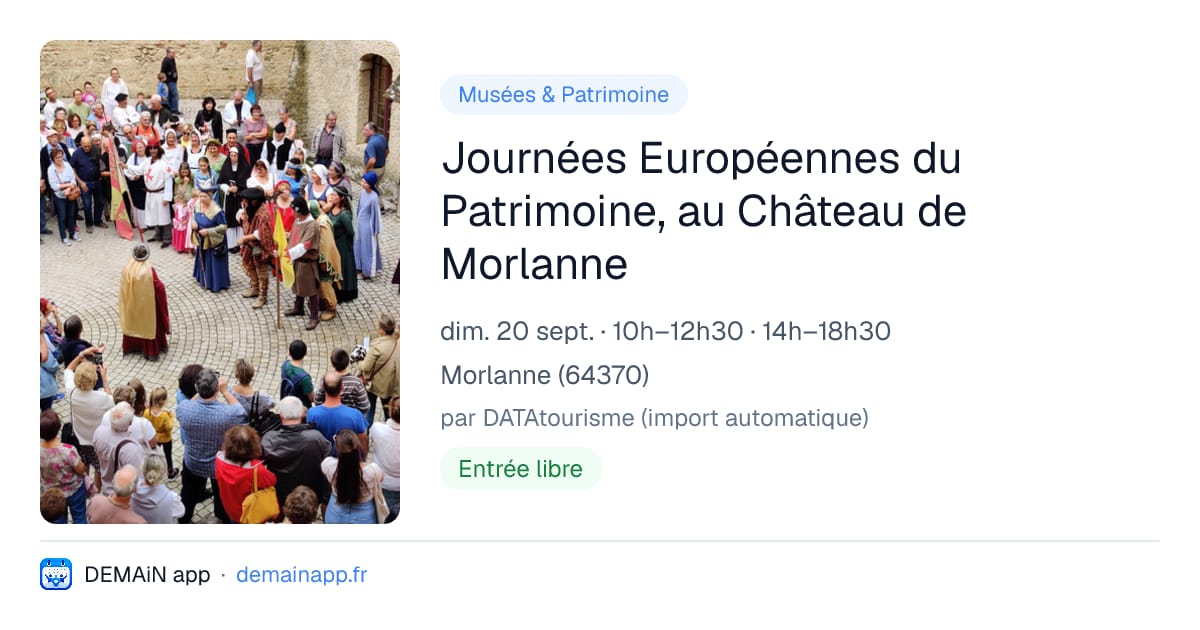 Journées Européennes du Patrimoine, au Château de Morlanne — Morlanne