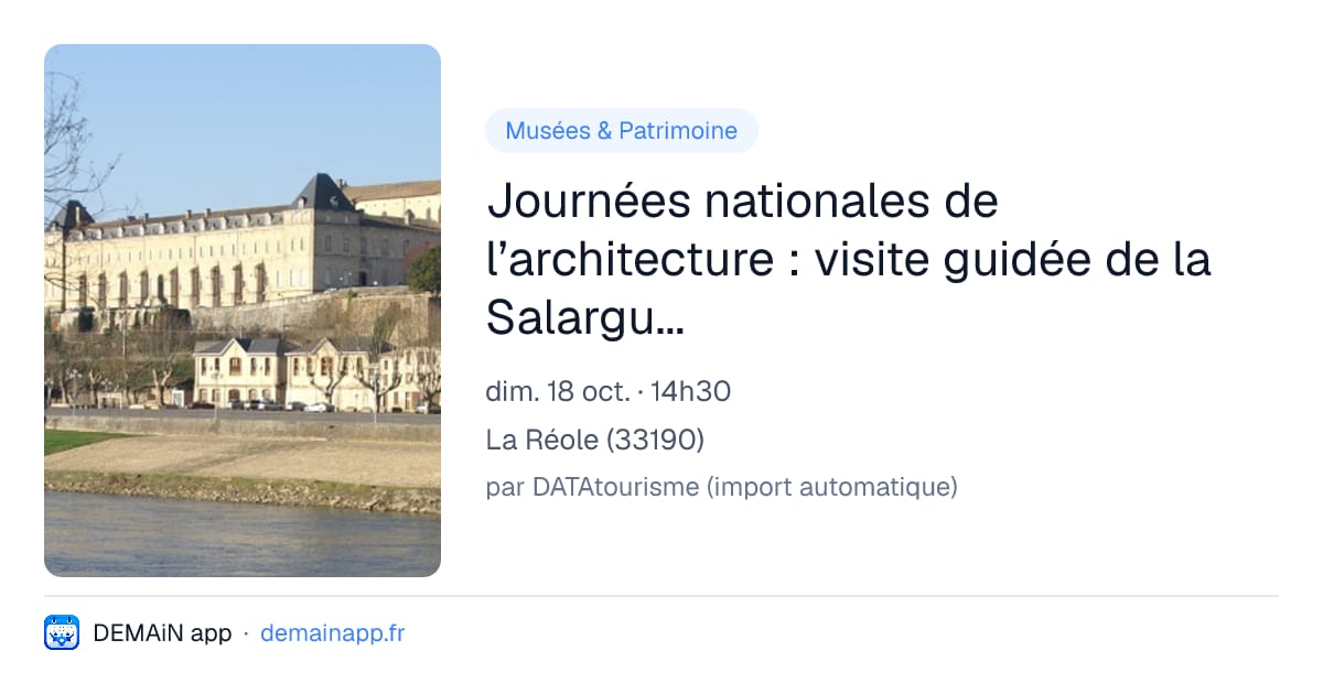 Journées nationales de l’architecture : visite guidée de la Salargue, le quartier bourgeois — La Réole