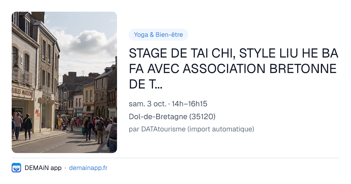 STAGE DE TAI CHI, STYLE LIU HE BA FA AVEC ASSOCIATION BRETONNE DE TAI CHI CHUAN — Dol-de-Bretagne