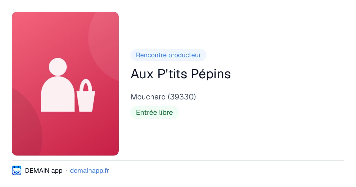 Aux P'tits Pépins — Mouchard