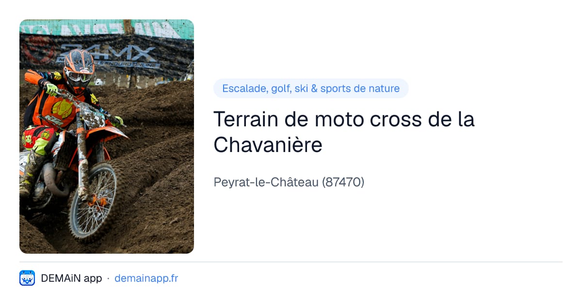 Terrain de moto cross de la Chavanière — Peyrat-le-Château