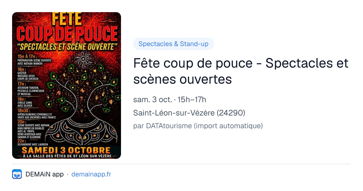 Fête coup de pouce - Spectacles et scènes ouvertes — Saint-Léon-sur-Vézère
