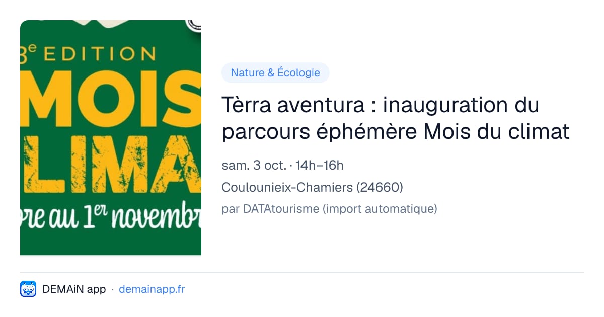 Tèrra aventura : inauguration du parcours éphémère Mois du climat — Coulounieix-Chamiers