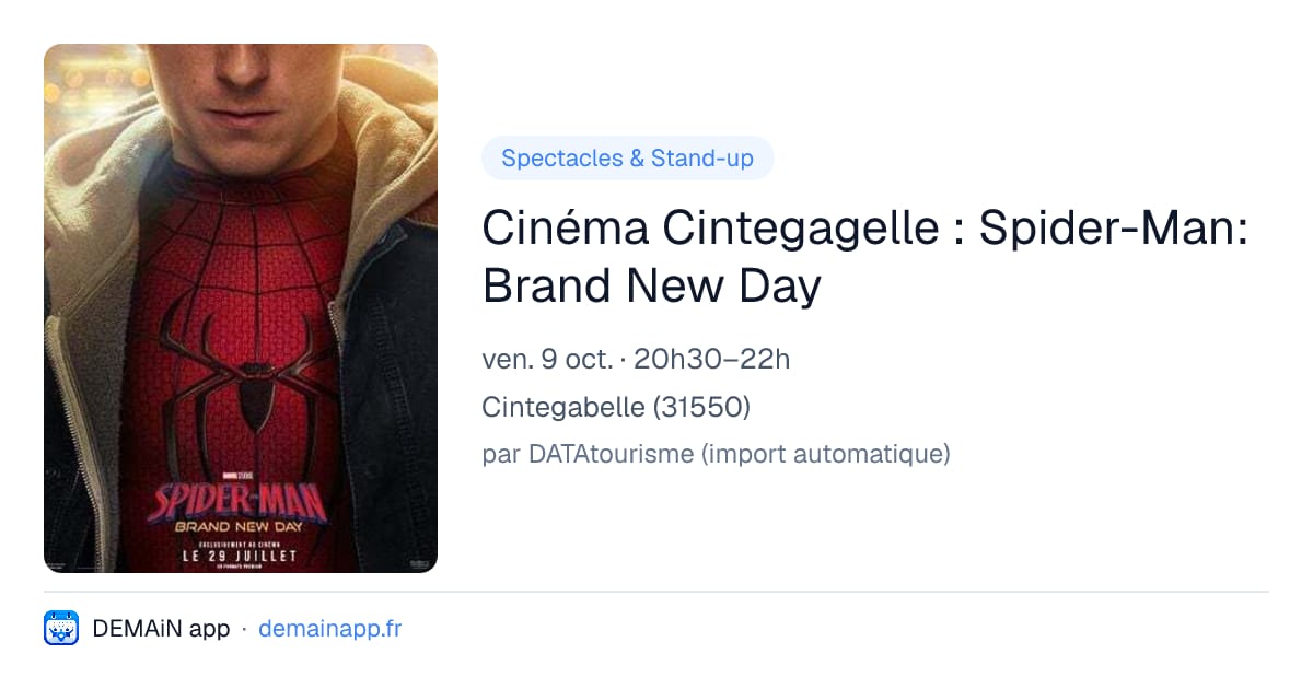 Cinéma Cintegagelle : Spider-Man: Brand New Day — Cintegabelle
