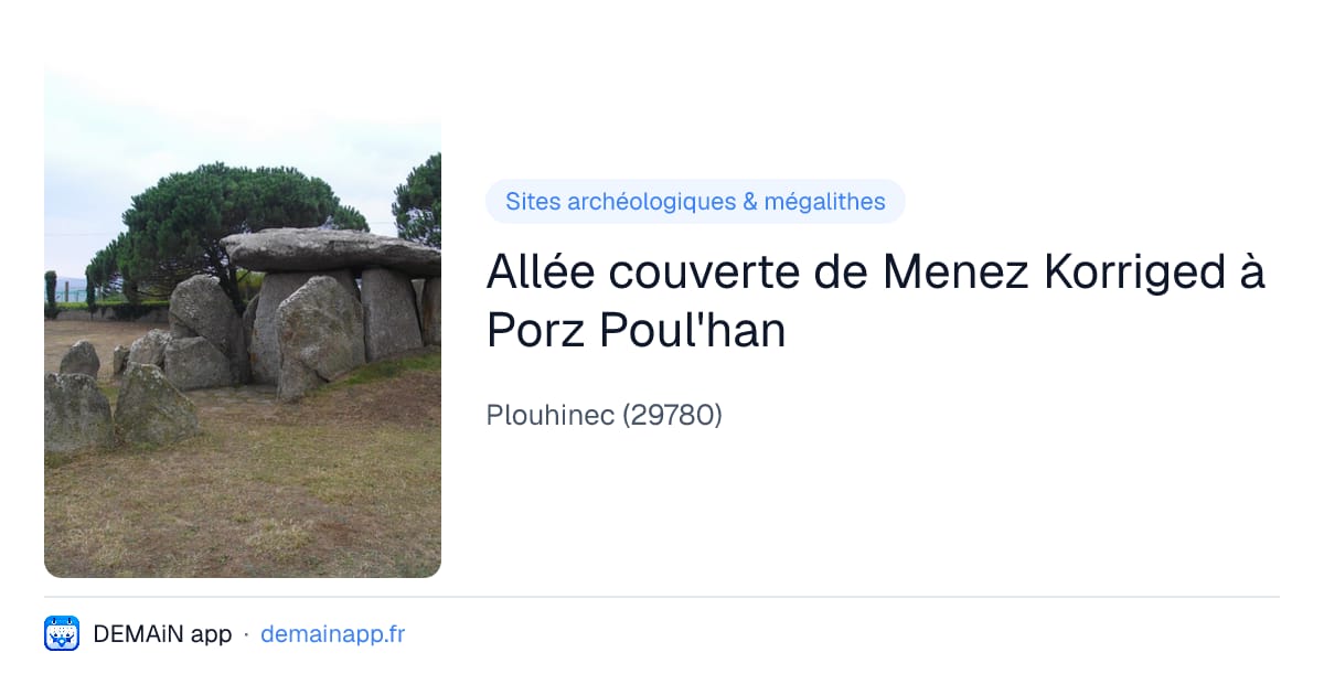 Allée couverte de Menez Korriged à Porz Poul'han — Plouhinec