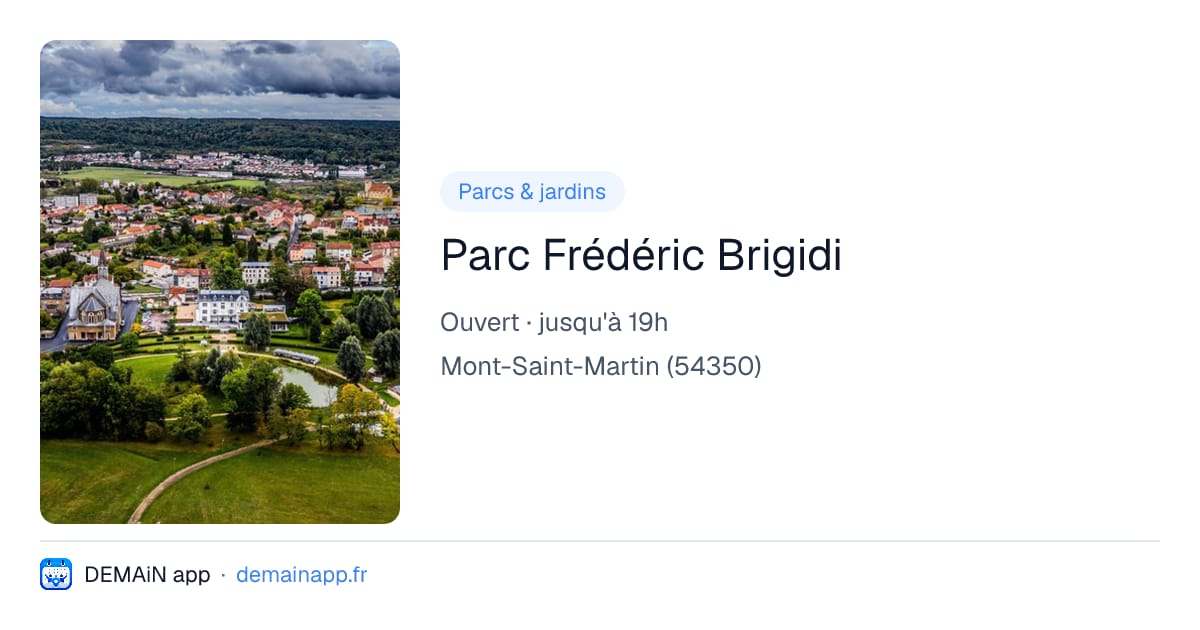 Parc Frédéric Brigidi — Mont-Saint-Martin