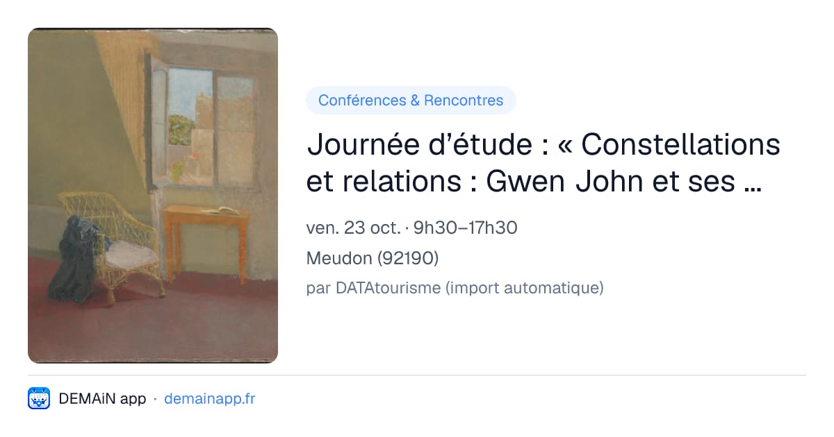 Journée d’étude : « Constellations et relations : Gwen John et ses réseaux transnationaux à Paris (1903-1939) » — Meudon