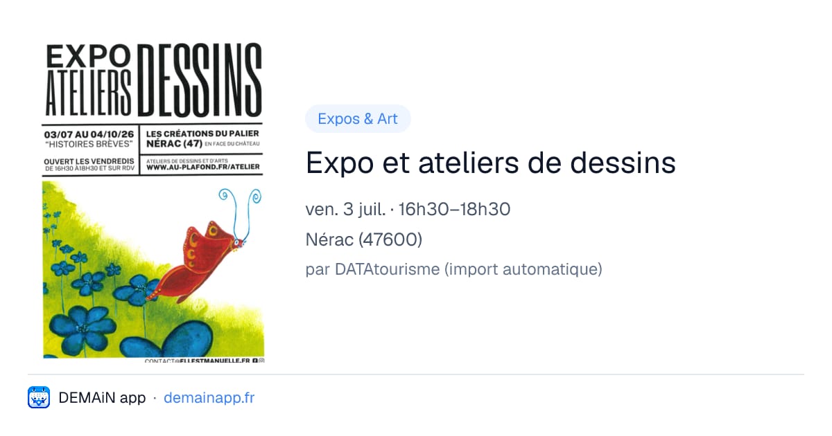 Expo et ateliers de dessins — Nérac