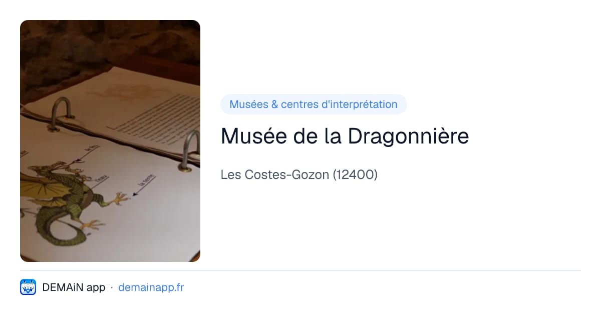 Musée de la Dragonnière — Les Costes-Gozon