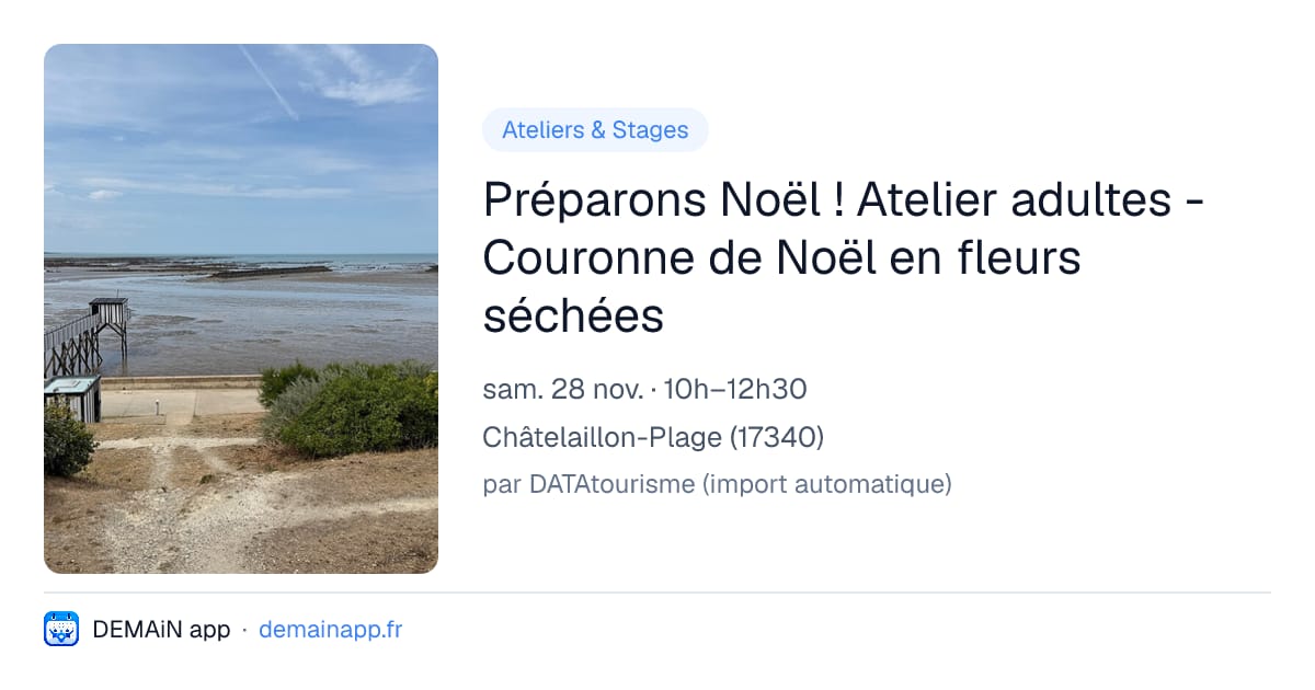 Préparons Noël ! Atelier adultes - Couronne de Noël en fleurs séchées — Châtelaillon-Plage