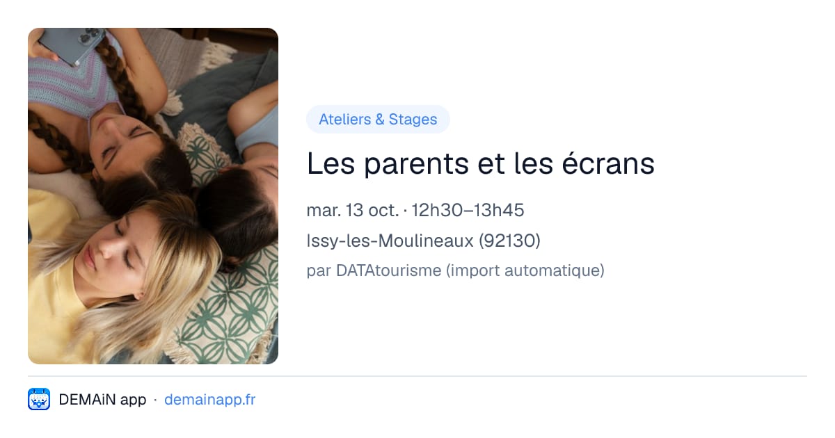 Les parents et les écrans — Issy-les-Moulineaux