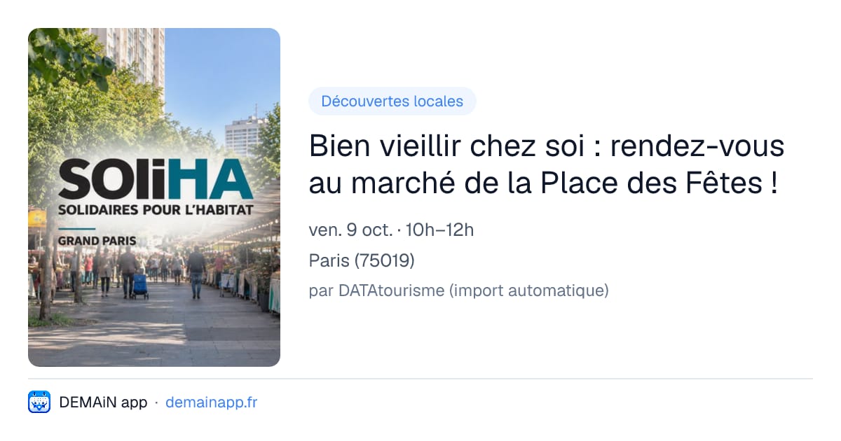 Bien vieillir chez soi : rendez-vous au marché de la Place des Fêtes ! — Paris