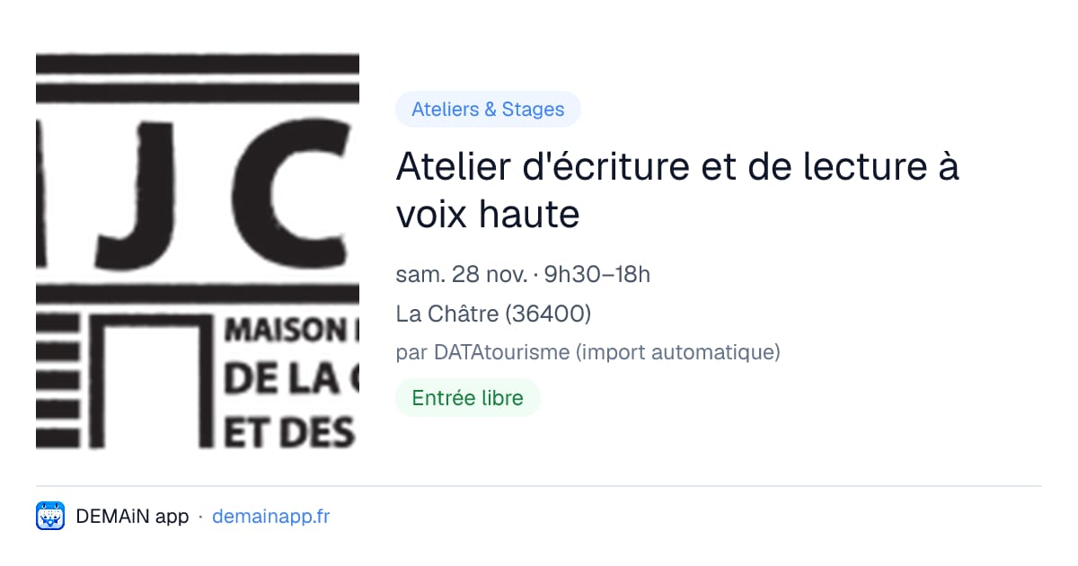 Atelier d'écriture et de lecture à voix haute — La Châtre