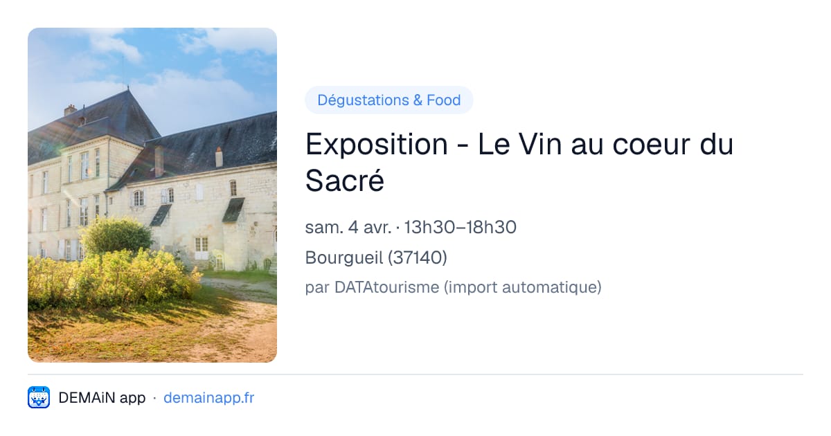 Exposition - Le Vin au coeur du Sacré — Bourgueil