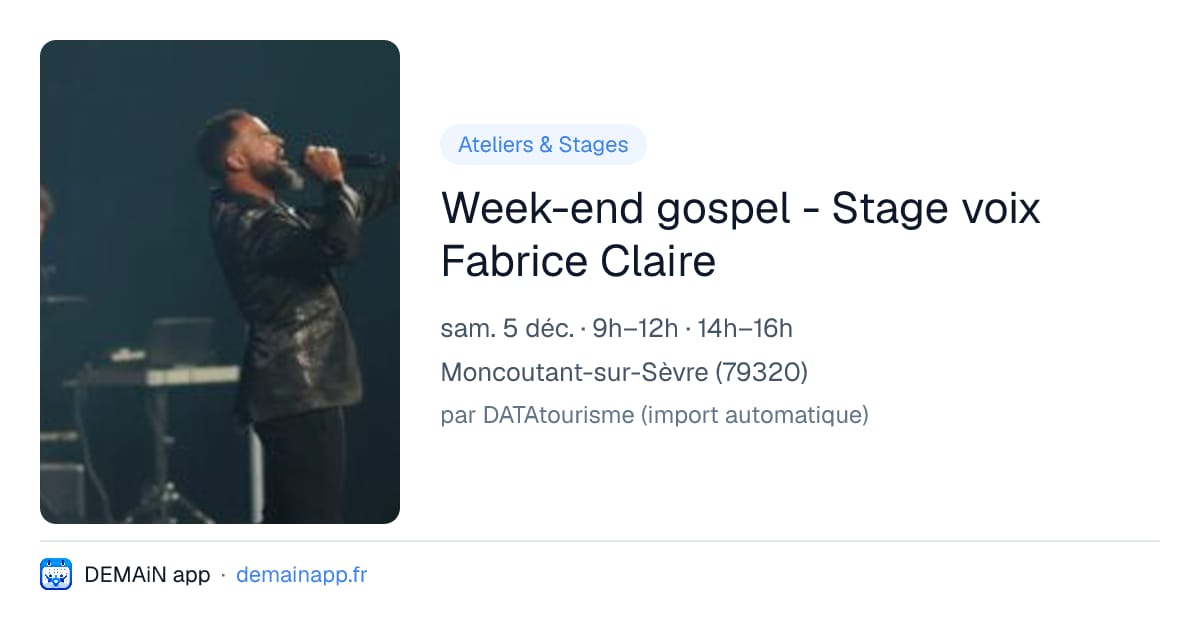 Week-end gospel - Stage voix Fabrice Claire — Moncoutant-sur-Sèvre