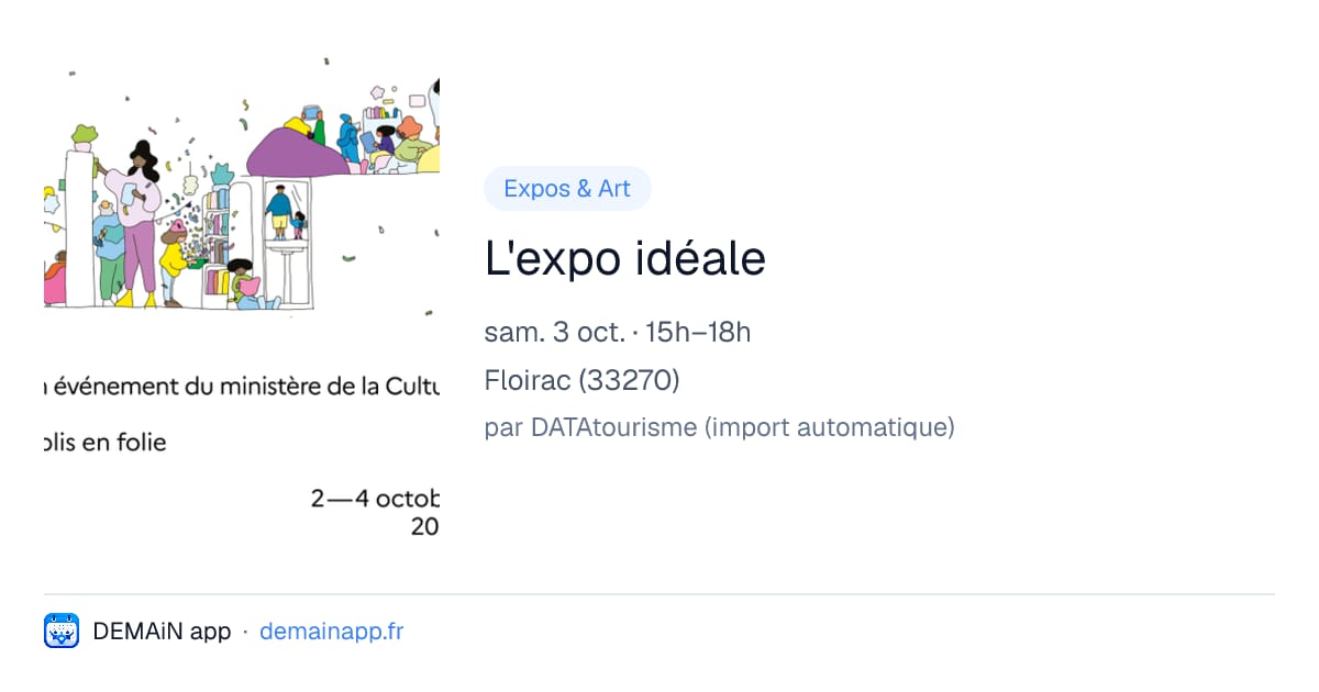 L'expo idéale — Floirac