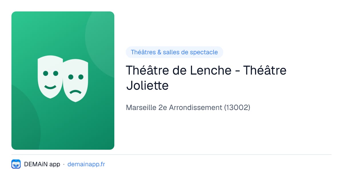 Théâtre de Lenche - Théâtre Joliette — Marseille 2e Arrondissement