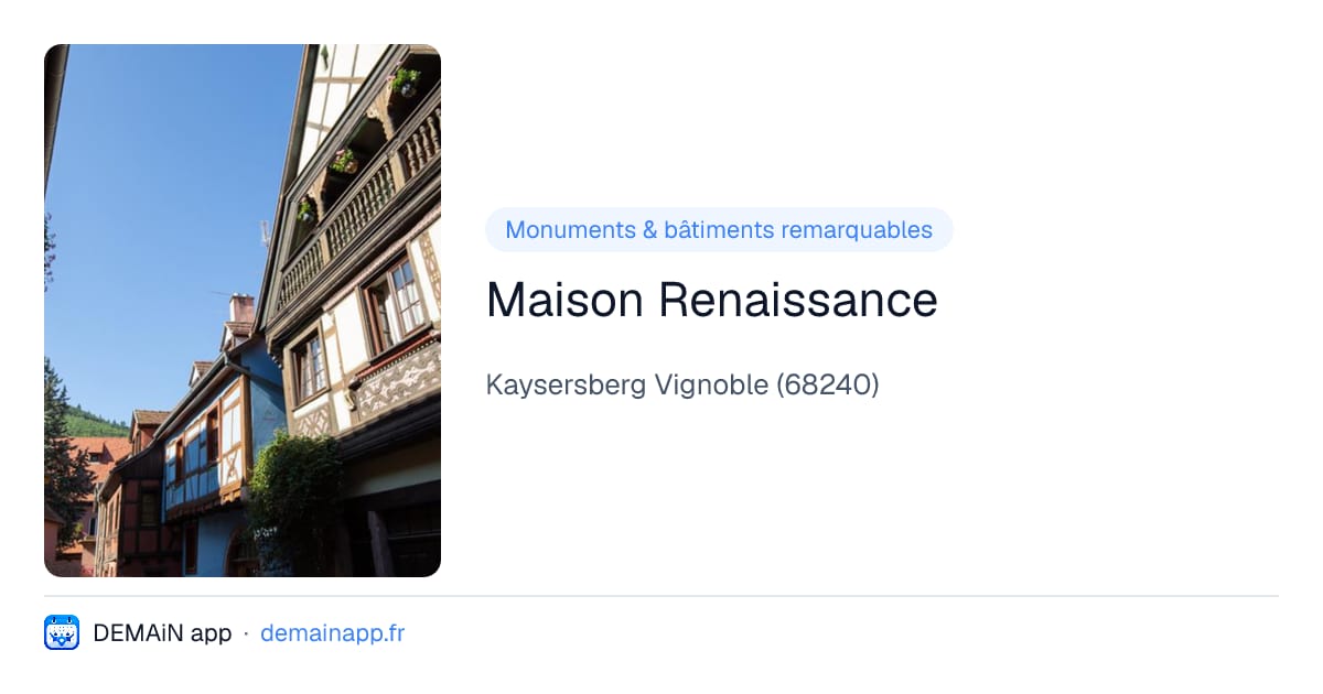 Maison Renaissance — Kaysersberg Vignoble