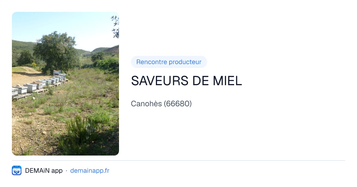 SAVEURS DE MIEL — Canohès
