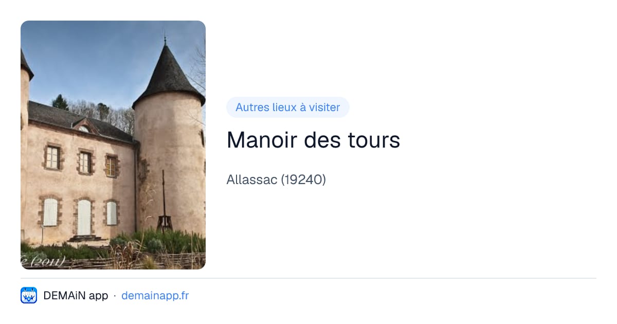 Manoir des tours — Allassac