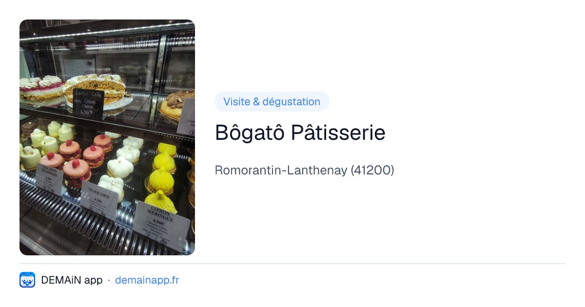 Bôgatô Pâtisserie — Romorantin-Lanthenay