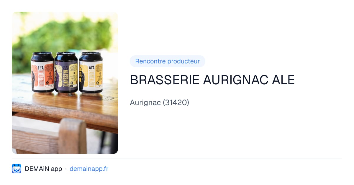 BRASSERIE AURIGNAC ALE — Aurignac