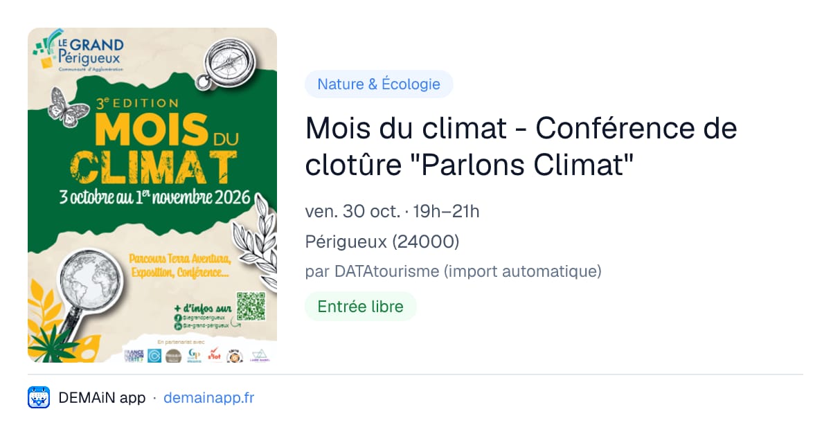 Mois du climat - Conférence de clotûre "Parlons Climat" — Périgueux