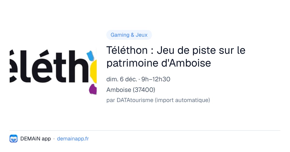Téléthon : Jeu de piste sur le patrimoine d'Amboise — Amboise