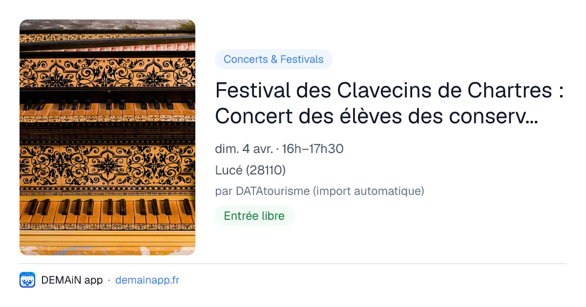 Festival des Clavecins de Chartres : Concert des élèves des conservatoires d’Eure-et-Loir — Lucé